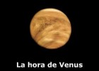 La hora de Venus | Recurso educativo 50585