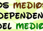 Los medios dependen del medio | Recurso educativo 50874