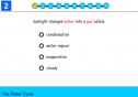 The water cycle quiz | Recurso educativo 54816
