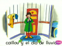 Caillou y el día de lluvia | Recurso educativo 55317