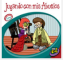 Música: Jugando Con Mis Abuelos | Recurso educativo 71136