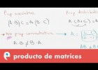 Producto de matrices: propiedades | Recurso educativo 109448