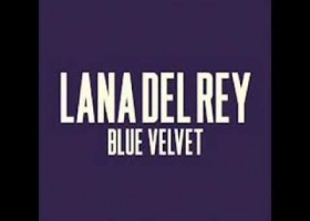 Completa los huecos de la canción Blue Velvet de Lana Del Rey | Recurso educativo 123068