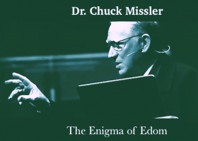 The Enigma of Edom - Chuck Missler  Bible Study Analogy | Recurso educativo 7902835
