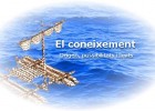 El coneixement. Origen, possibilitats i límits | Recurso educativo 36927