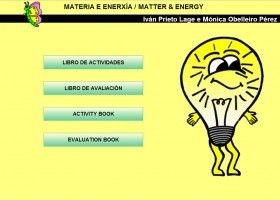 MATERIA E ENERXÍA / MATTER & ENERGY | Recurso educativo 739813